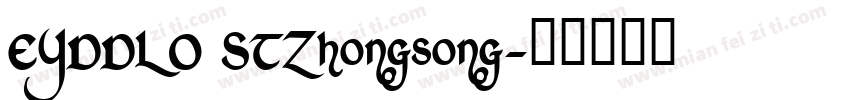EYDDLO STZhongsong字体转换